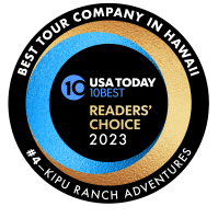 2023 Readers Choice Award for Best tour Company in Hawaii at #4 KIPU Ranch Adventures